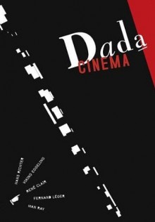 Dada cinéma de Hans Richter, Viking Eggeling, Man Ray, René Clair, Fernand Léger, Dudley Murphy à louer en dvd